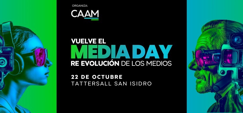 Vuelve el “Media Day” de la CAAM, el espacio de reencuentro de la industria de medios